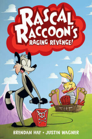 Cover of Rascal Raccoon's Raging Revenge