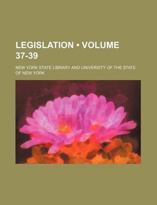 Book cover for Legislation (Volume 37-39)