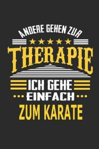 Cover of Andere gehen zur Therapie Ich gehe einfach zum Karate