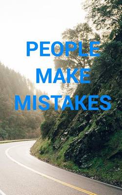 Book cover for People Make Mistakes; Mistakes Make People
