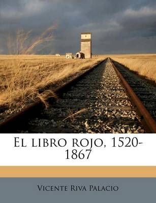Book cover for El libro rojo, 1520-1867