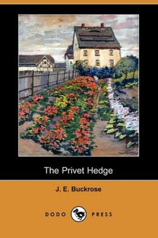 Cover of The Privet Hedge (Dodo Press)