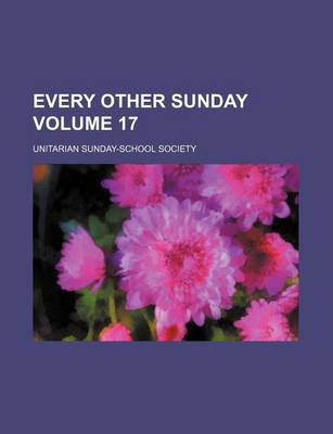 Book cover for Every Other Sunday Volume 17