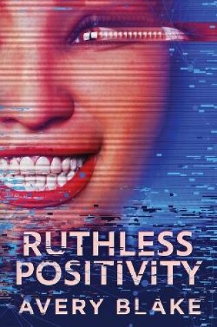 Cover of Ruthless Positivity