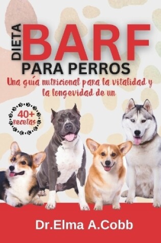 Cover of Dieta Barf Para Perros