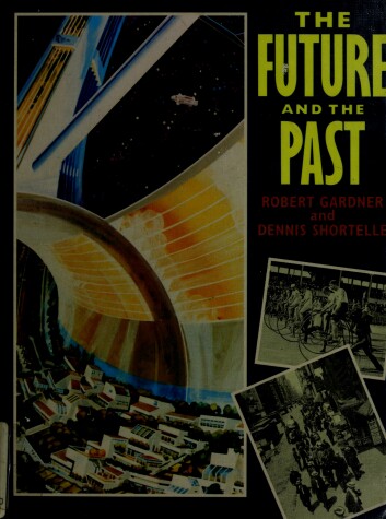 Book cover for The Future and the Past