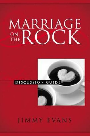 Cover of Marriage on the Rock - Discussion Guide Wkbk