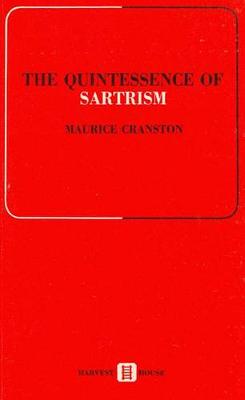 Book cover for The Quintessence of Sartrism - La Quintessence de Sartre