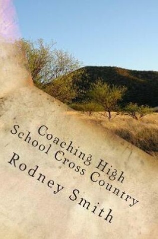 Cover of Coaching High School Cross Country