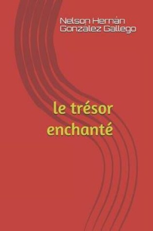 Cover of Le Tresor Enchante