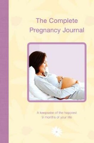 Cover of The Complete Pregnancy Journal