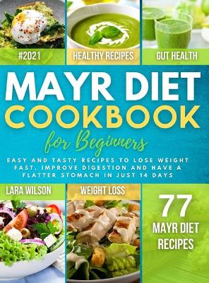 Cover of Mayr Diet Cookbook for Beginners