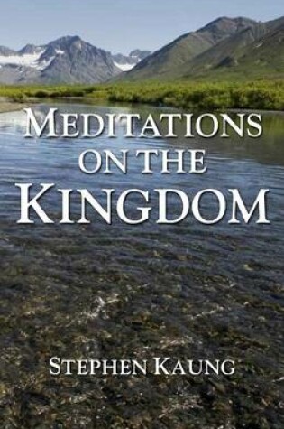 Cover of Meditations on the Kingdom