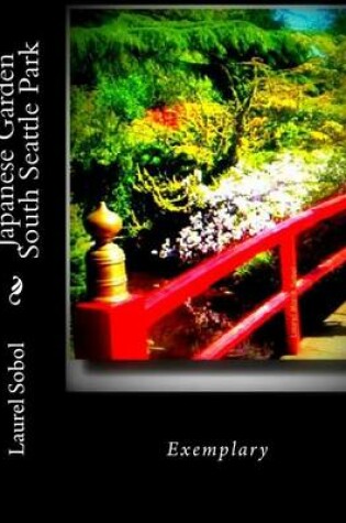 Cover of Japanese Garden South Seattle Park