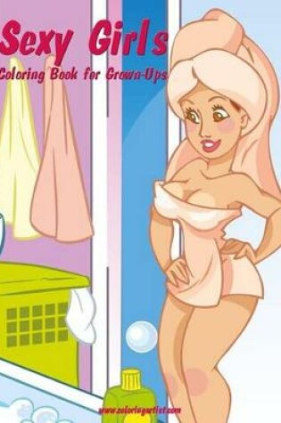 Cover of Sexy Girls Coloring Book for Grown-Ups 1