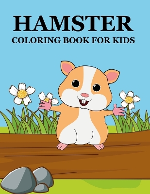 Book cover for Hamster Coloring Book For Kids