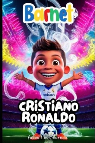 Cover of Fotboll Bok Barn. Cristiano Ronaldo