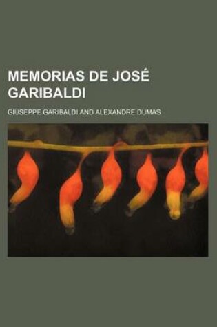 Cover of Memorias de Jose Garibaldi