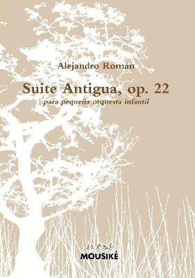 Book cover for Suite Antigua, Op. 22