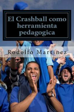 Cover of El Crashball Como Herramienta Pedagogica