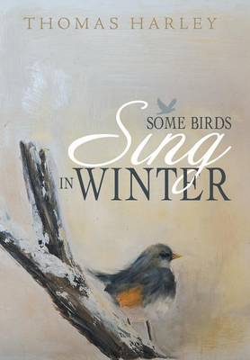 Book cover for Some Birds Sing in Winter