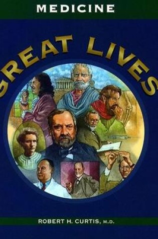 Cover of Great Lives: Medicine