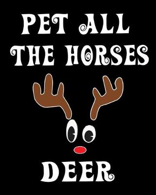 Book cover for Pet All The Horse Deer