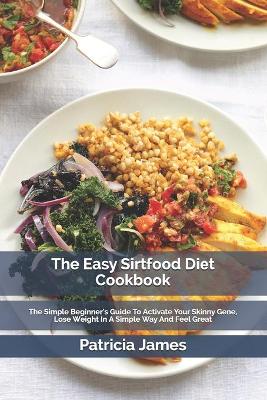 Book cover for The Easy S&#1110;rtf&#1086;&#1086;d D&#1110;&#1077;t C&#1086;&#1086;kb&#1086;&#1086;k