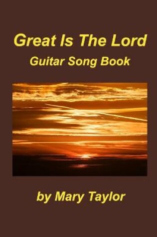 Cover of Great Is The Lord Book 5 Guitar Song Book