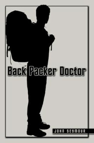 Cover of Back Packer Doctor