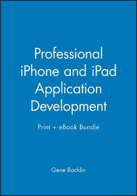 Book cover for Professional Iphone and Ipad Application Development Print + eBook Bundle