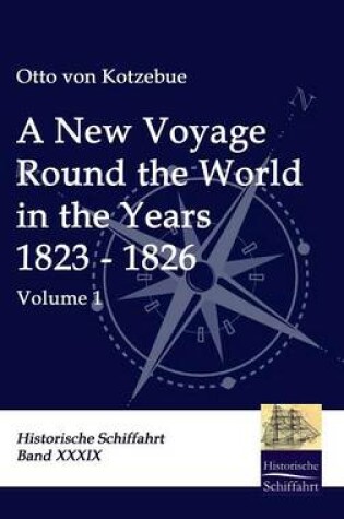 Cover of A New Voyage Round the World in the Years 1823 - 1826