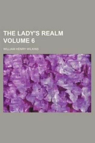Cover of The Lady's Realm Volume 6