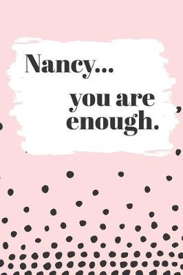 Book cover for Nancy's You Are Enough