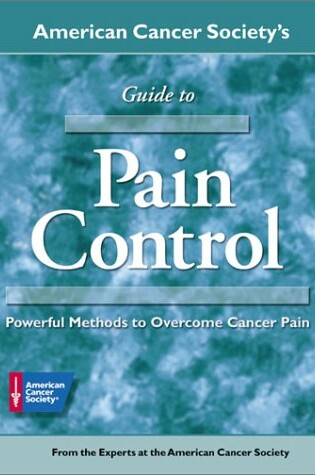 Cover of American Cancer Society's Guide to Pain Control