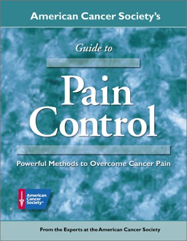 Book cover for American Cancer Society's Guide to Pain Control