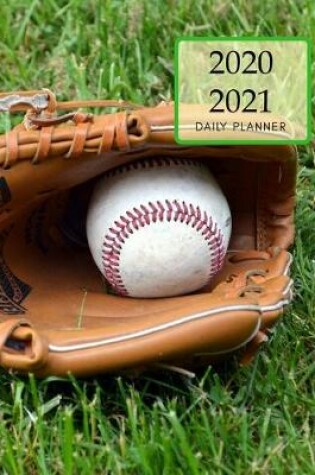 Cover of 2020 2021 15 Months Baseball Games Daily Planner
