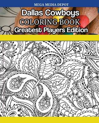 Book cover for Dallas Cowboys Greatest Players Coloring Book