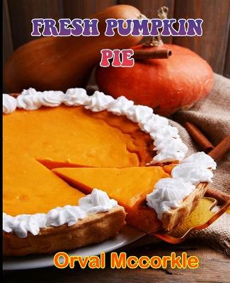 Book cover for Fresh Pumpkin Pie