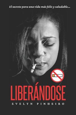 Book cover for Liberandose
