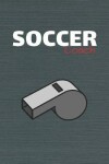 Book cover for Soccer Coach