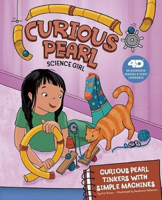 Book cover for Curious Pearl Tinkers with Simple Machines