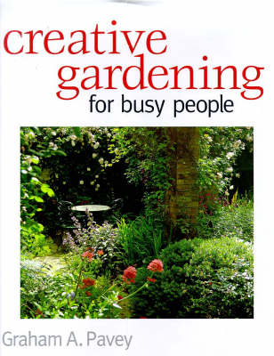 Book cover for Creative Gardening for Busy People