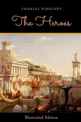 Cover of The Heroes - Illustrated Edition