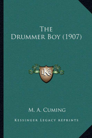 Cover of The Drummer Boy (1907) the Drummer Boy (1907)