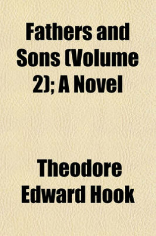 Cover of Fathers and Sons (Volume 2); A Novel