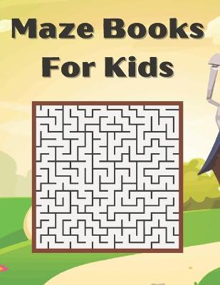 Book cover for Maze Books For Kids