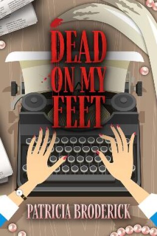 Cover of Dead on My Feet