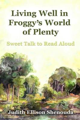 Book cover for Living Well in Froggy's World of Plenty