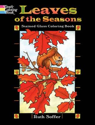 Cover of Leaves of the Seasons Stained Glass Coloring Book